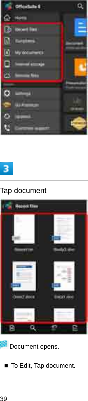 Tap documentDocument opens.To Edit, Tap document.39