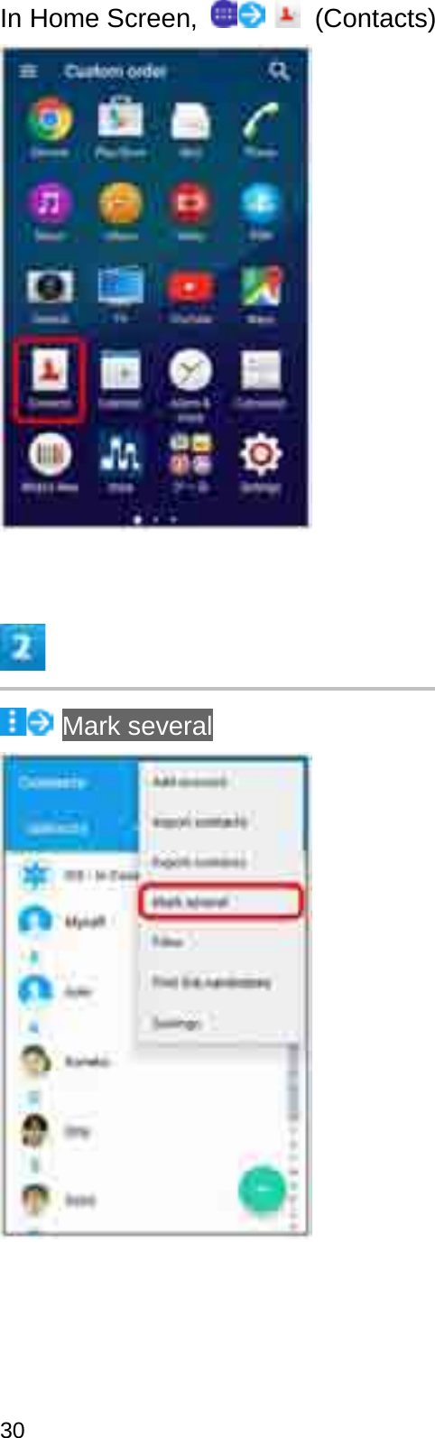 In Home Screen,  (Contacts)Mark several30