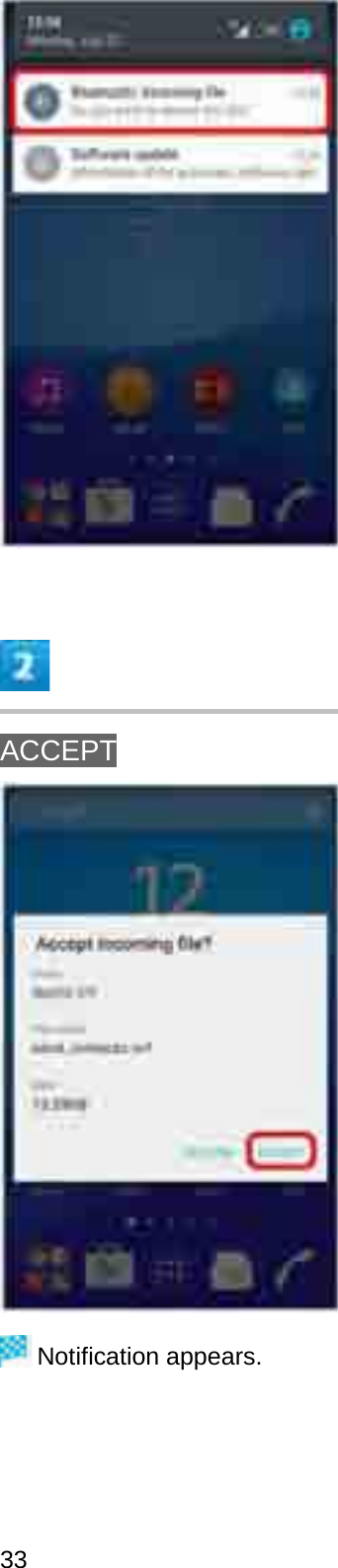 ACCEPTNotification appears.33