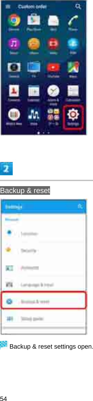 Backup &amp; resetBackup &amp; reset settings open.54