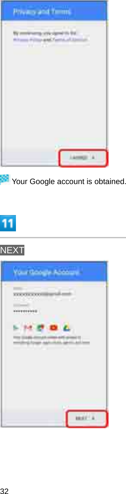 Your Google account is obtained.NEXT32