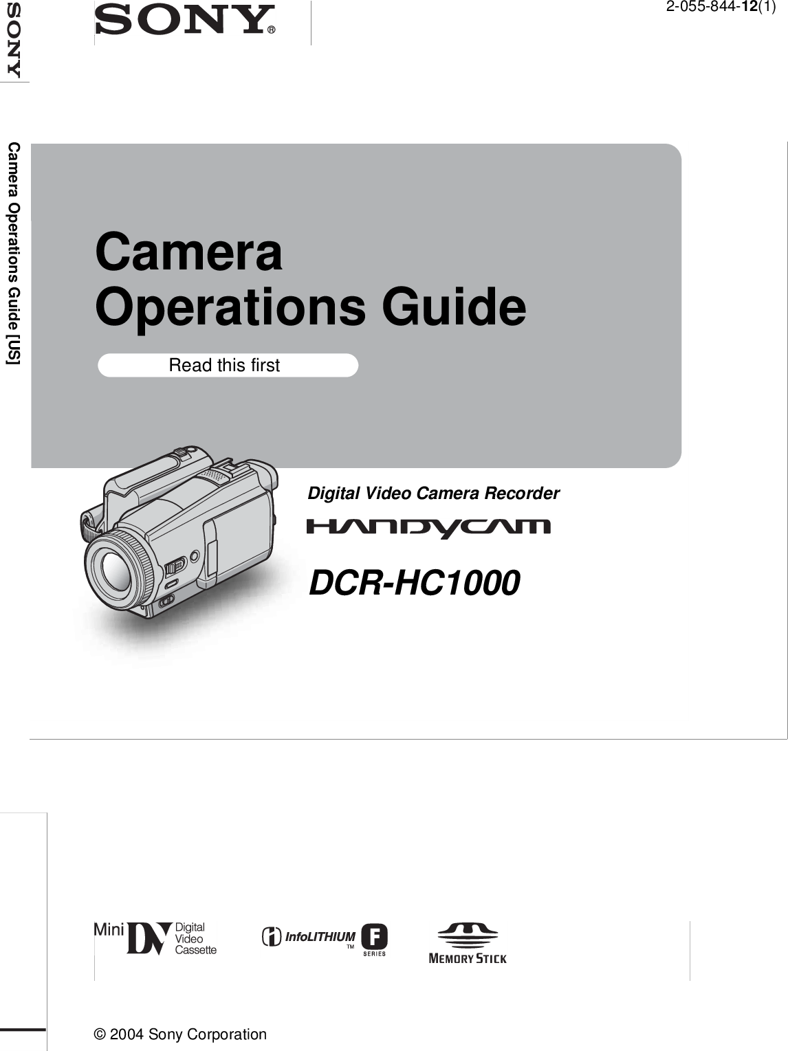 Camera инструкция. Sony DCR-hc85e. Sony DCR hc1000e. Видеокамера Sony DCR-hc85e схема разборки. Руководство по эксплуатации видеокамера сони Handycam инструкция.