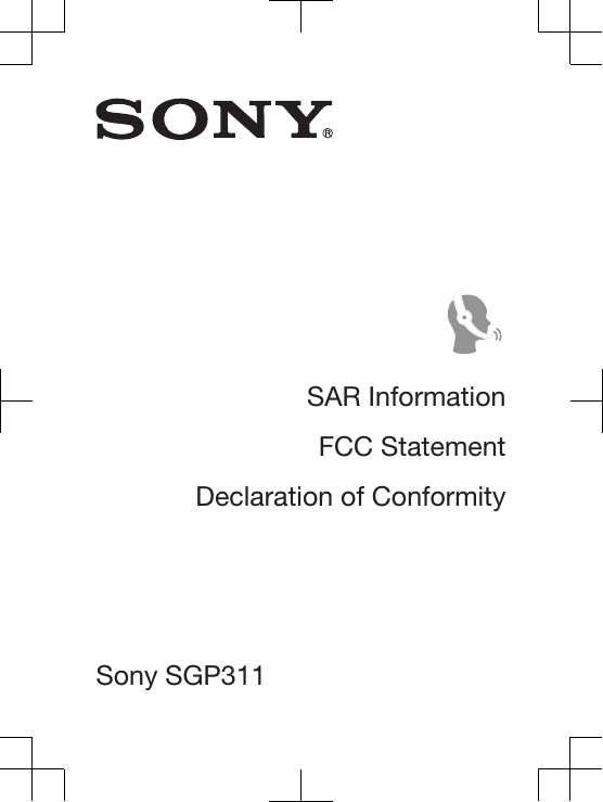 SAR InformationFCC StatementDeclaration of ConformitySony SGP311 