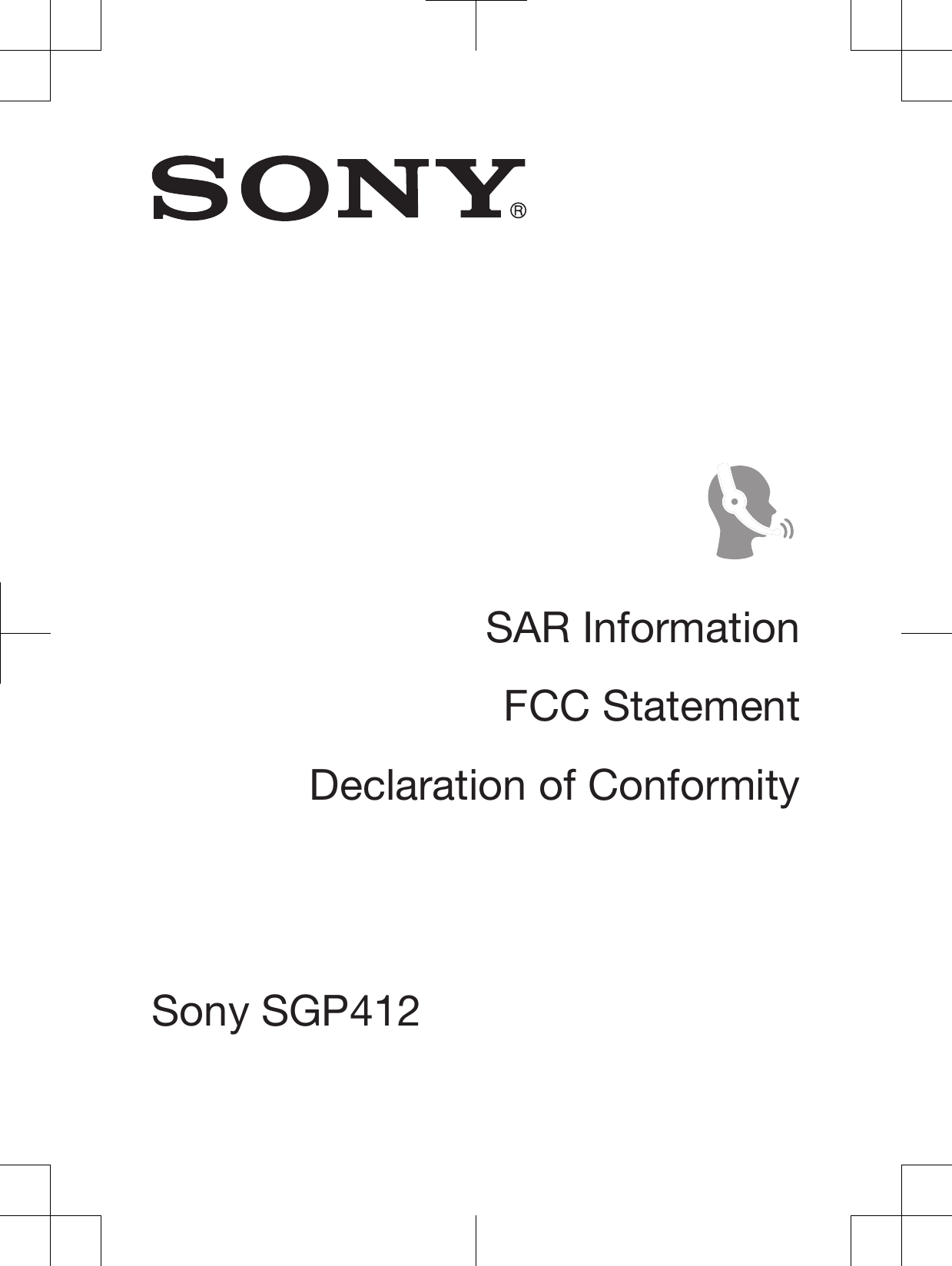 SAR InformationFCC StatementDeclaration of ConformitySony 6*3 