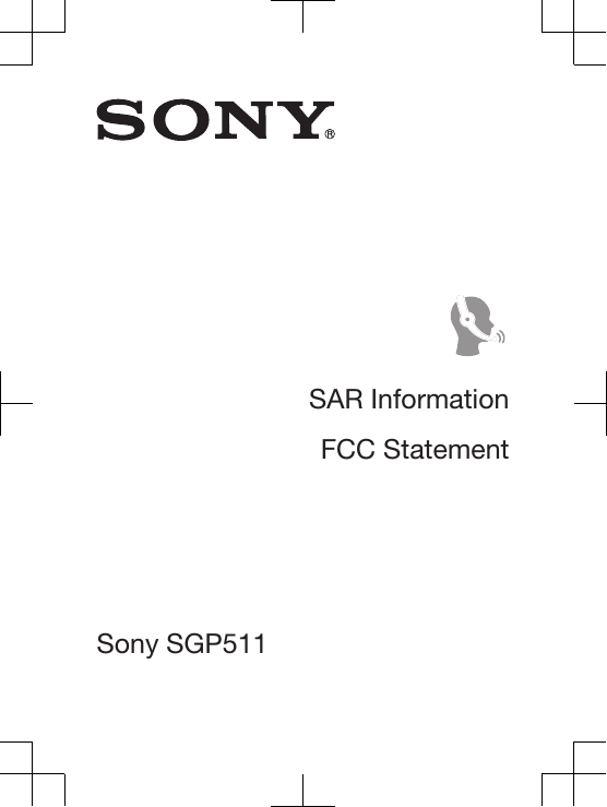 SAR InformationFCC StatementDeclaration of ConformitySony SGP511 