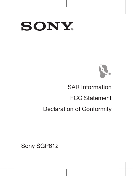 SAR InformationFCC StatementDeclaration of ConformitySony SGP612 