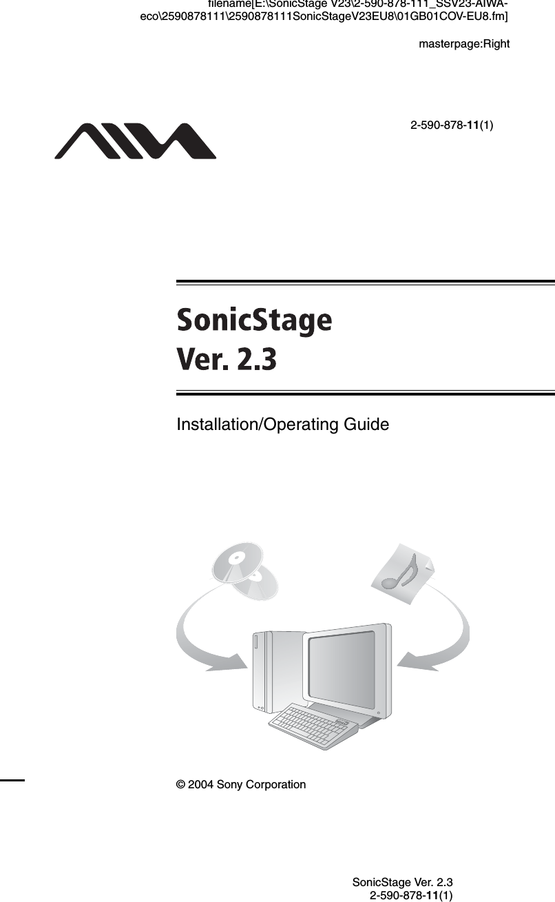 Sony Vgf Ap1l Sonicstage Ver 2 3 For Aiwa User Manual Sonic Stage V2 3 Operating Guide
