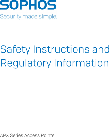    Safety Instructions and Regulatory Information       APX Series Access Points