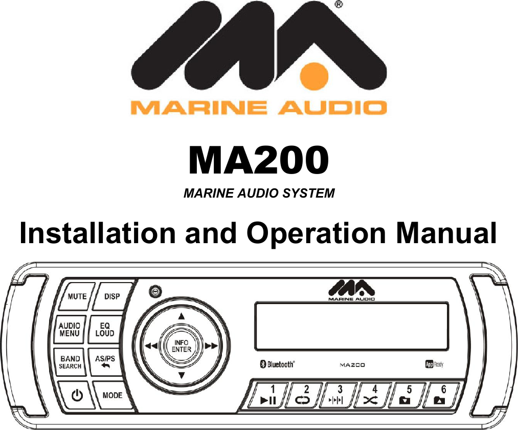               MA200 MARINE AUDIO SYSTEM  Installation and Operation Manual          