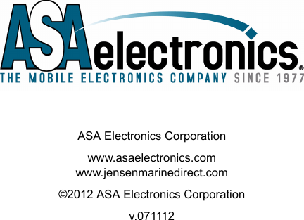 ASA Electronics Corporationwww.asaelectronics.comwww.jensenmarinedirect.com©2012 ASA Electronics Corporationv.071112