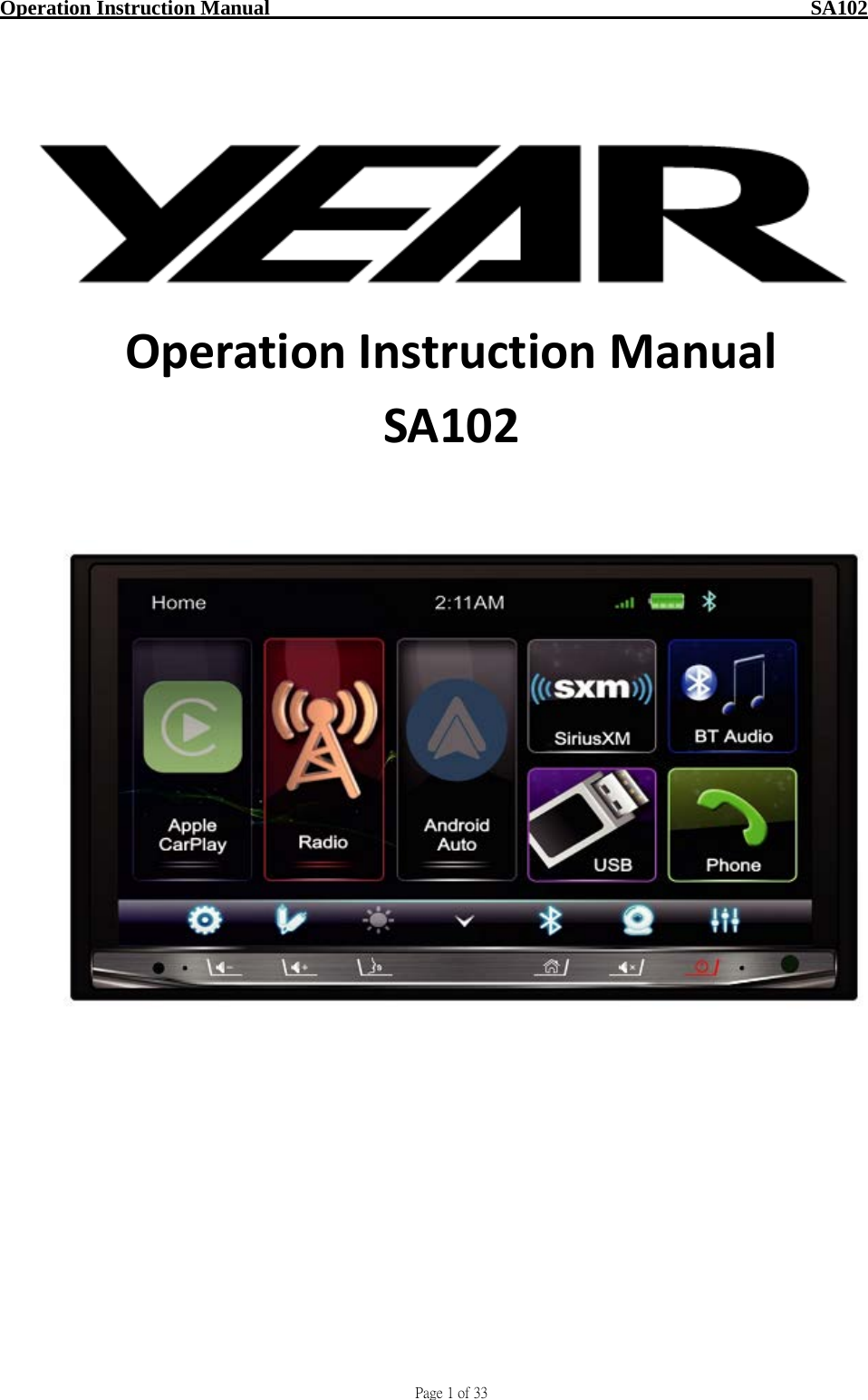                                     Page 1 of 33  Operation Instruction Manual                                                    SA102   Operation Instruction Manual SA102               