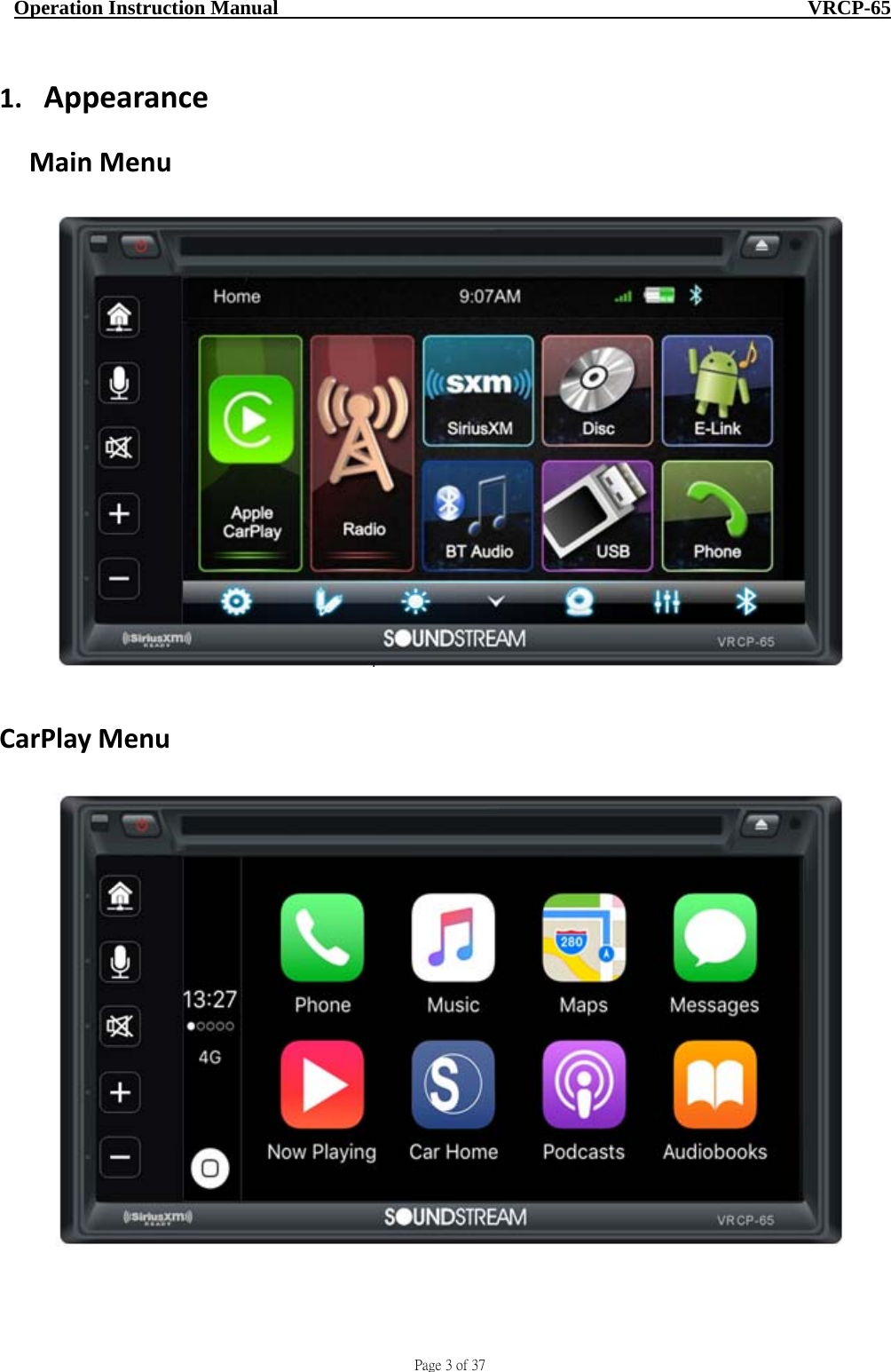                                     Page 3 of 37  Operation Instruction Manual                                                    VRCP-65 1. AppearanceMainMenuCarPlayMenu