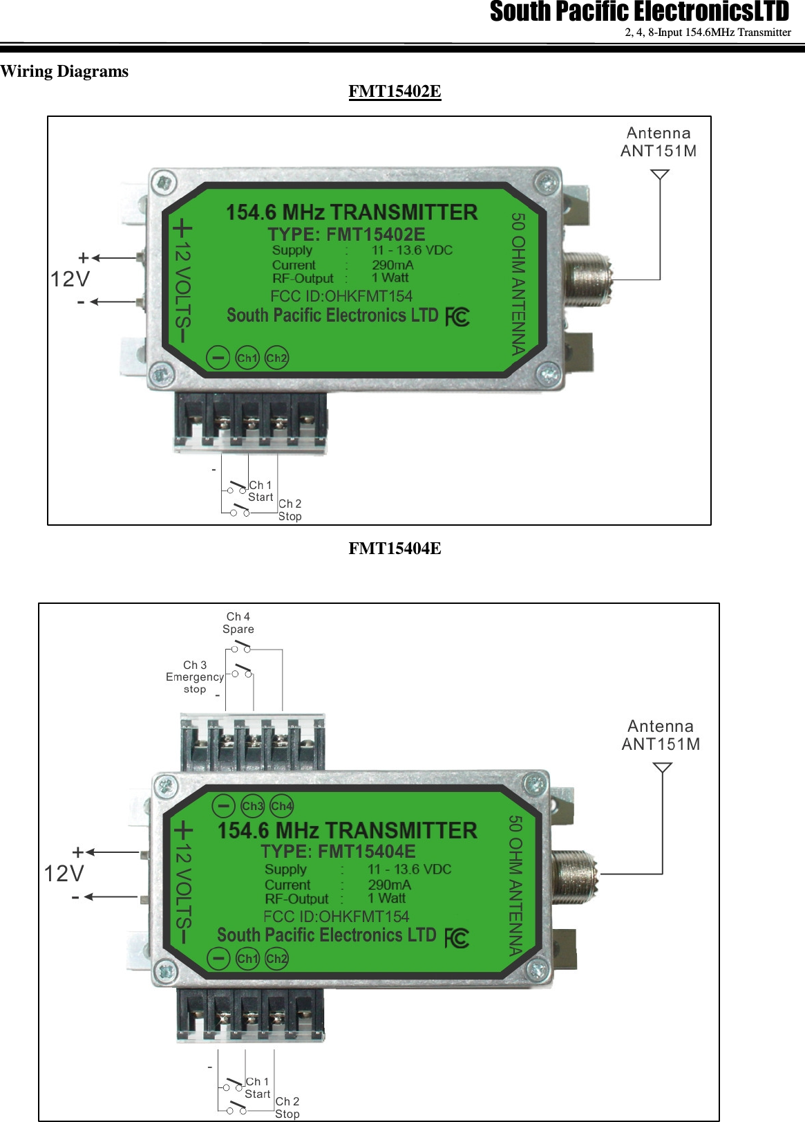   2, 4, 8-Input 154.6MHz Transmitter Wiring Diagrams FMT15402E                       FMT15404E                              