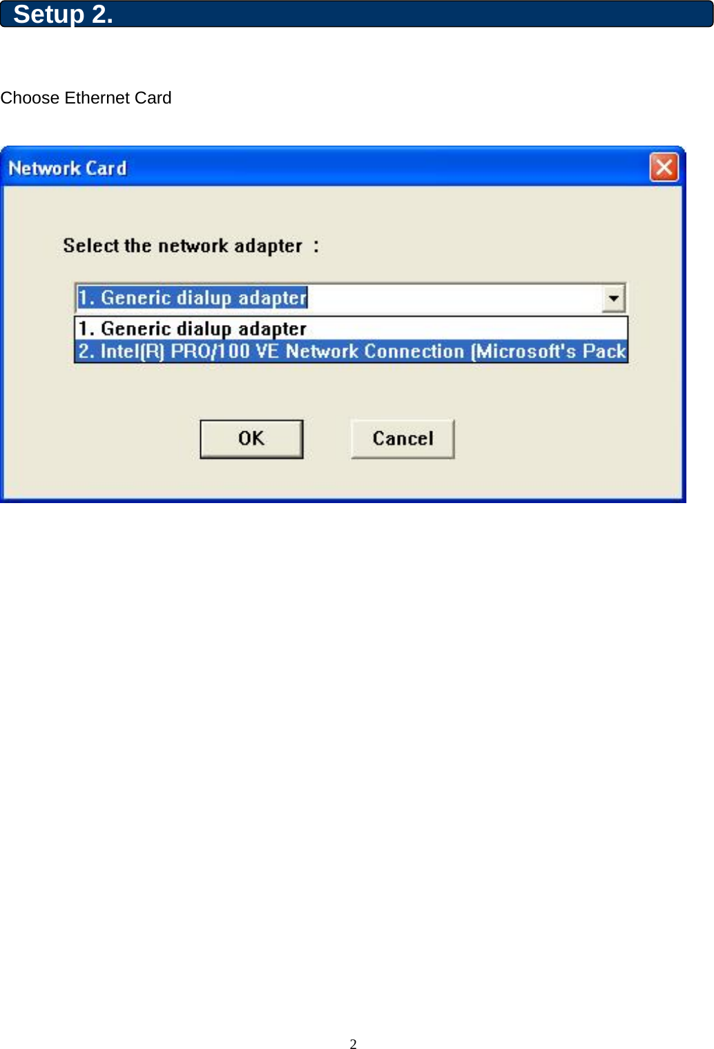  2  Setup 2.  Choose Ethernet Card                      
