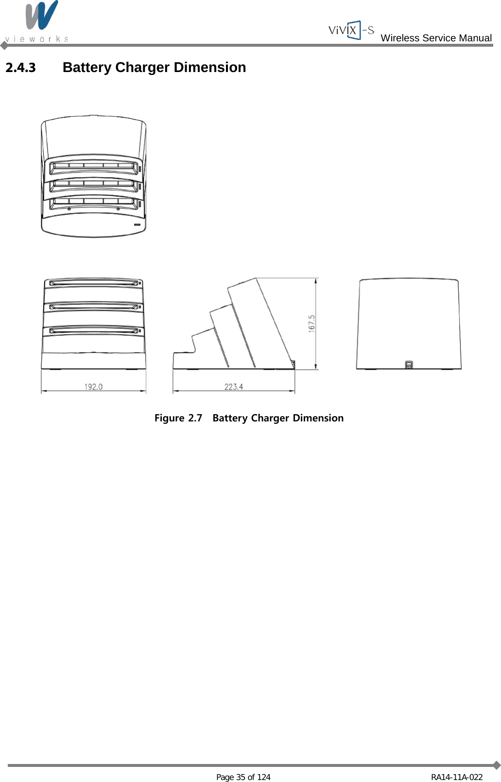  Wireless Service Manual   Page 35 of 124 RA14-11A-022 2.4.3 Battery Charger Dimension   Figure 2.7  Battery Charger Dimension  