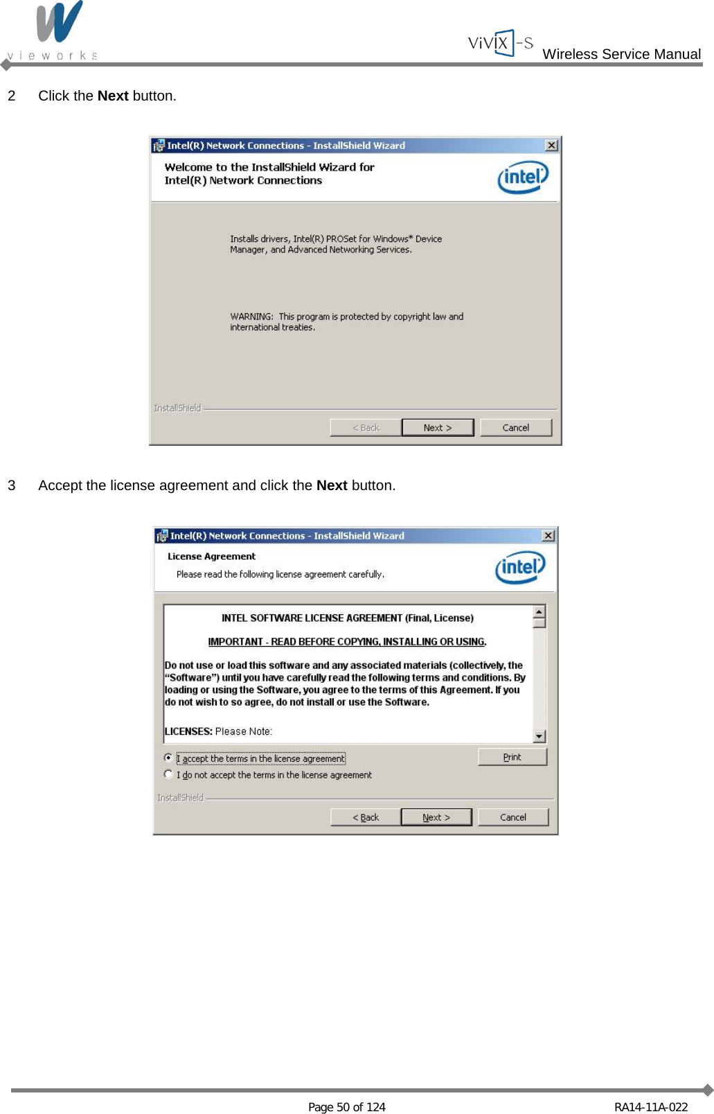  Wireless Service Manual   Page 50 of 124 RA14-11A-022 2  Click the Next button.    3  Accept the license agreement and click the Next button.    