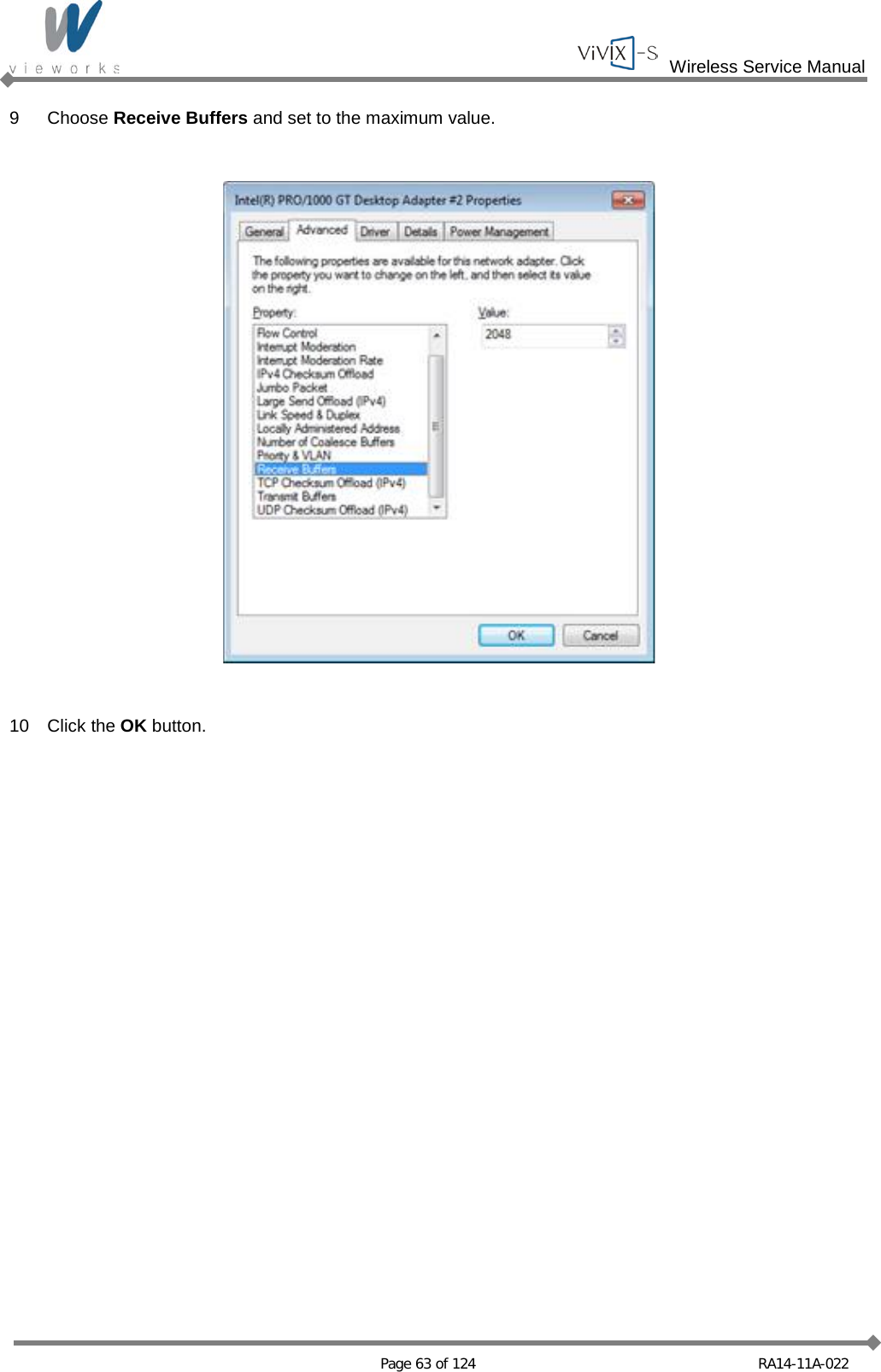  Wireless Service Manual   Page 63 of 124 RA14-11A-022 9  Choose Receive Buffers and set to the maximum value.    10 Click the OK button.  