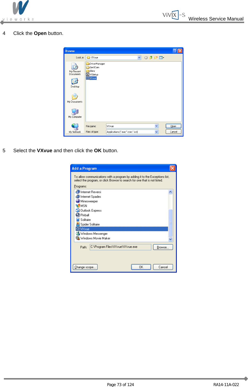  Wireless Service Manual   Page 73 of 124 RA14-11A-022 4  Click the Open button.    5  Select the VXvue and then click the OK button.    