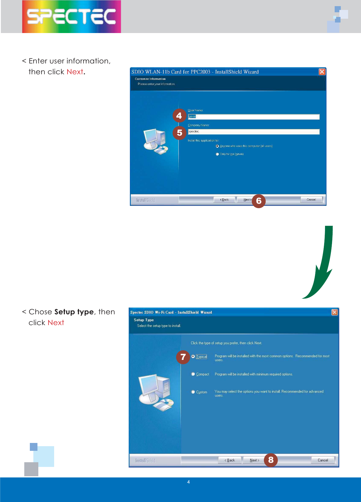 (QWHUXVHULQIRUPDWLRQWKHQFOLFN1H[W&amp;KRVH6HWXSW\SHWKHQFOLFN1H[W