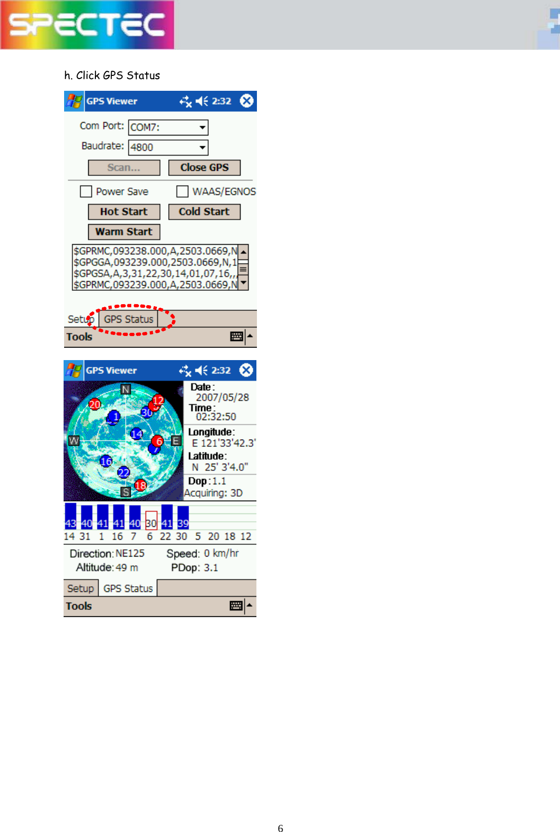   6 h. Click GPS Status                     