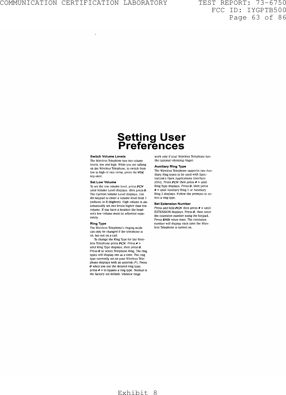 COMMUNICATION CERTIFICATION LABORATORY TEST REPORT: 73-6750FCC ID: IYGPTB500Page 63 of 86Exhibit 8