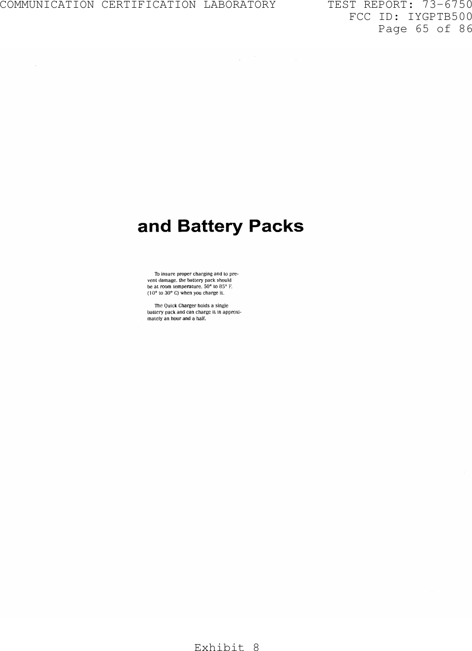 COMMUNICATION CERTIFICATION LABORATORY TEST REPORT: 73-6750FCC ID: IYGPTB500Page 65 of 86Exhibit 8