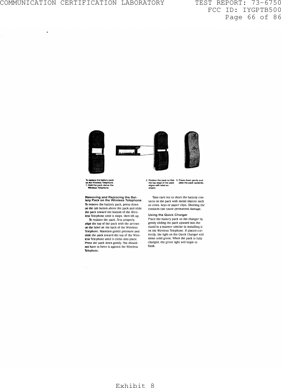 COMMUNICATION CERTIFICATION LABORATORY TEST REPORT: 73-6750FCC ID: IYGPTB500Page 66 of 86Exhibit 8