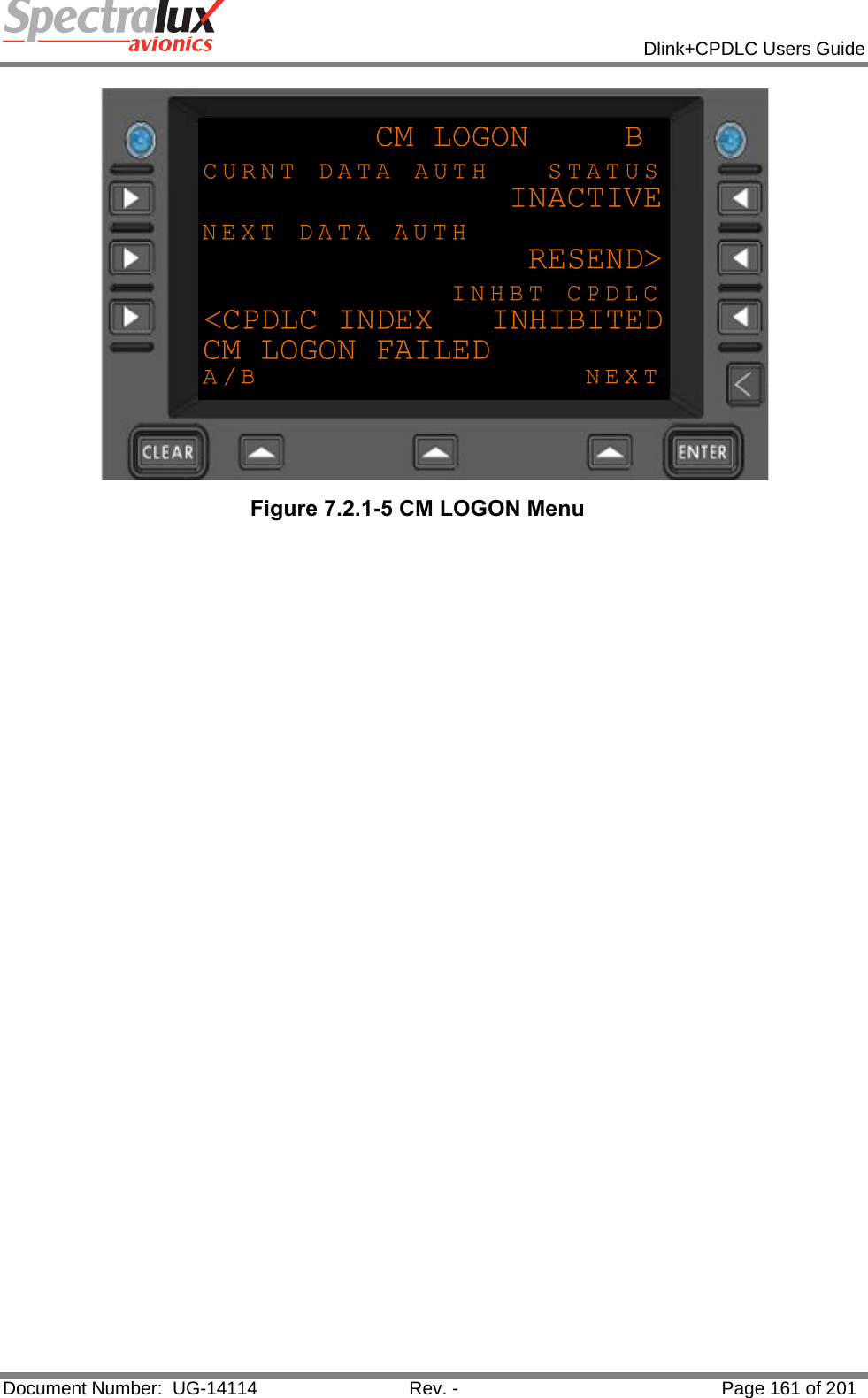            Dlink+CPDLC Users Guide  Document Number:  UG-14114  Rev. -  Page 161 of 201   Figure 7.2.1-5 CM LOGON Menu    