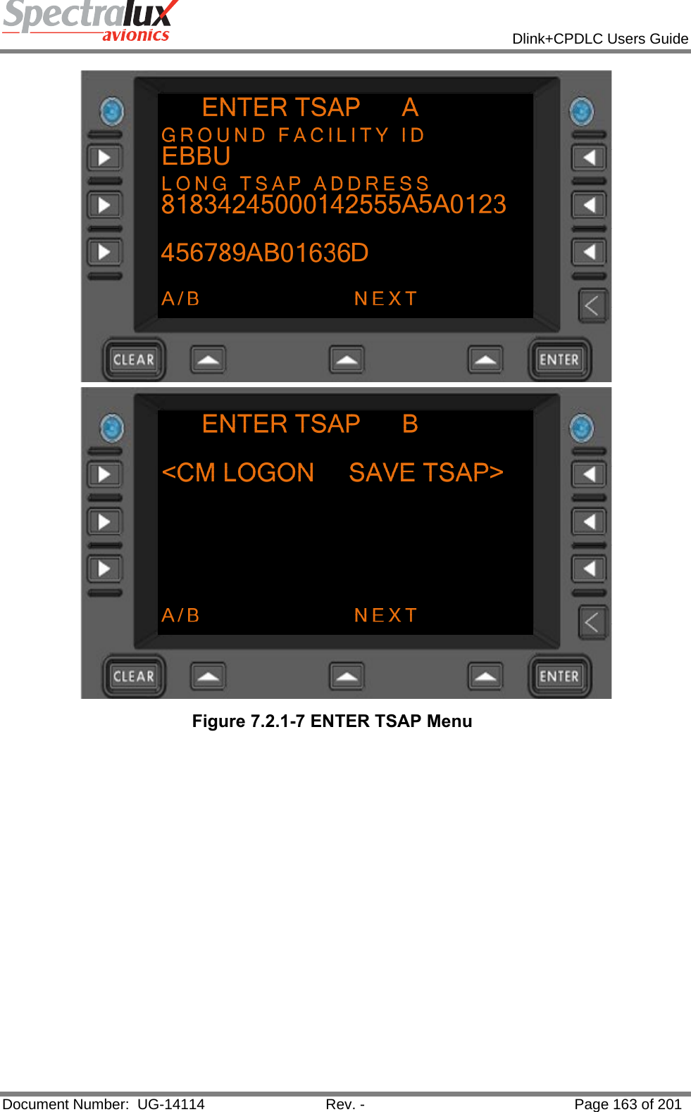            Dlink+CPDLC Users Guide  Document Number:  UG-14114  Rev. -  Page 163 of 201   Figure 7.2.1-7 ENTER TSAP Menu    