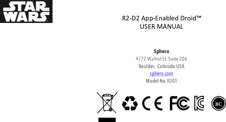 R2-D2%App-Enabled%Droid™%USER%MANUAL%%DOC:710-000001 REV A %      