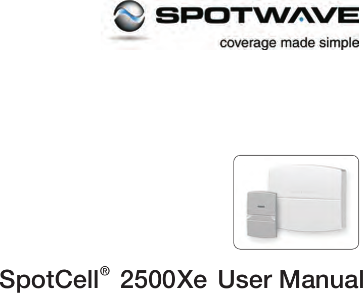 ®SpotCell  2500 User ManualXe 