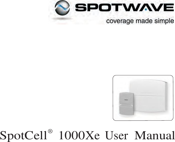                                                   SpotCell® 1000Xe User  Manual 