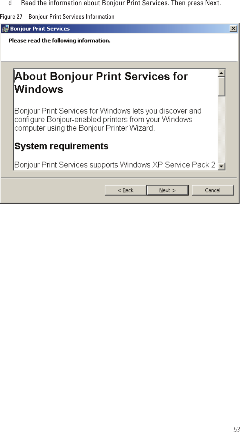 53d  Read the information about Bonjour Print Services. Then press Next.Figure 27  Bonjour Print Services Information