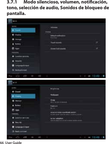 66  User Guide3.7.1    Modo silencioso, volumen, noticación, tono, selección de audio, Sonidos de bloqueo de pantalla.