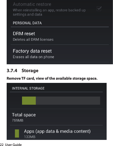 22  User Guide3.7.4 StorageRemove TF card, view of the available storage space.