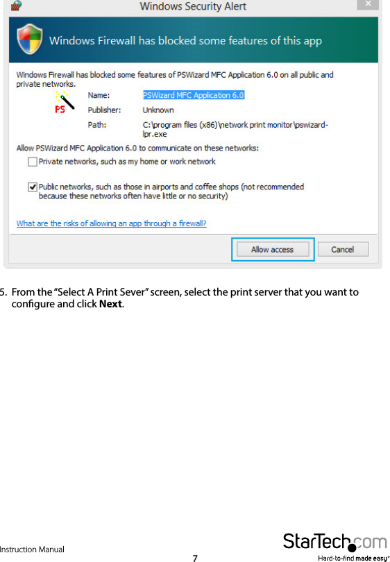 Instruction Manual75.  From the “Select A Print Sever” screen, select the print server that you want to congure and click Next. 