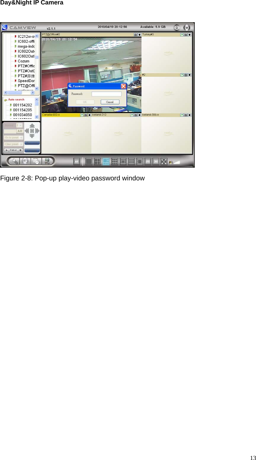 Day&amp;Night IP Camera  Figure 2-8: Pop-up play-video password window  13