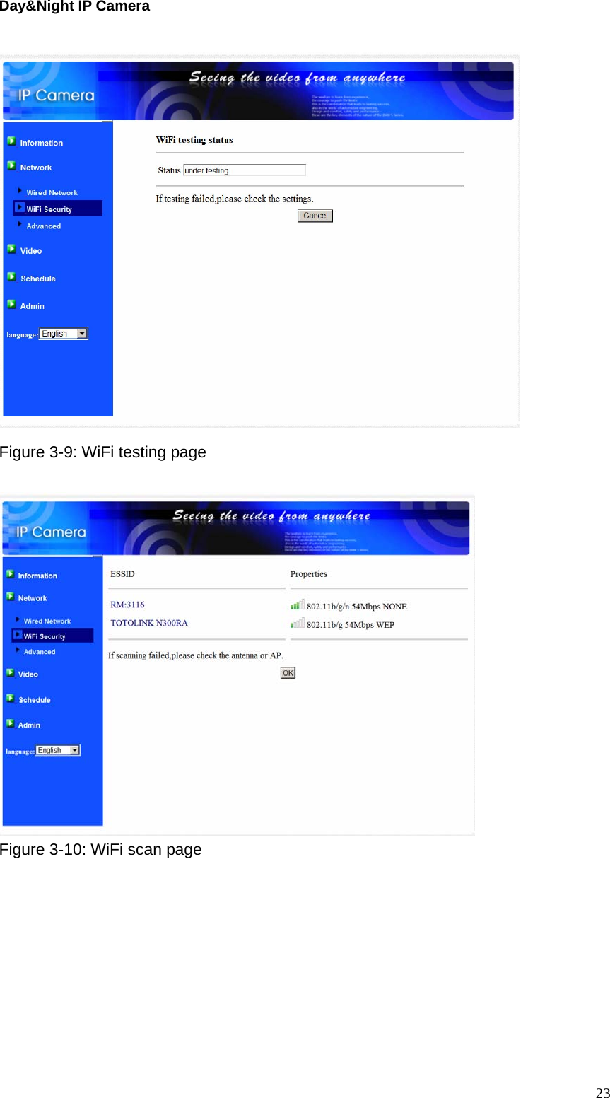 Day&amp;Night IP Camera  Figure 3-9: WiFi testing page    Figure 3-10: WiFi scan page   23