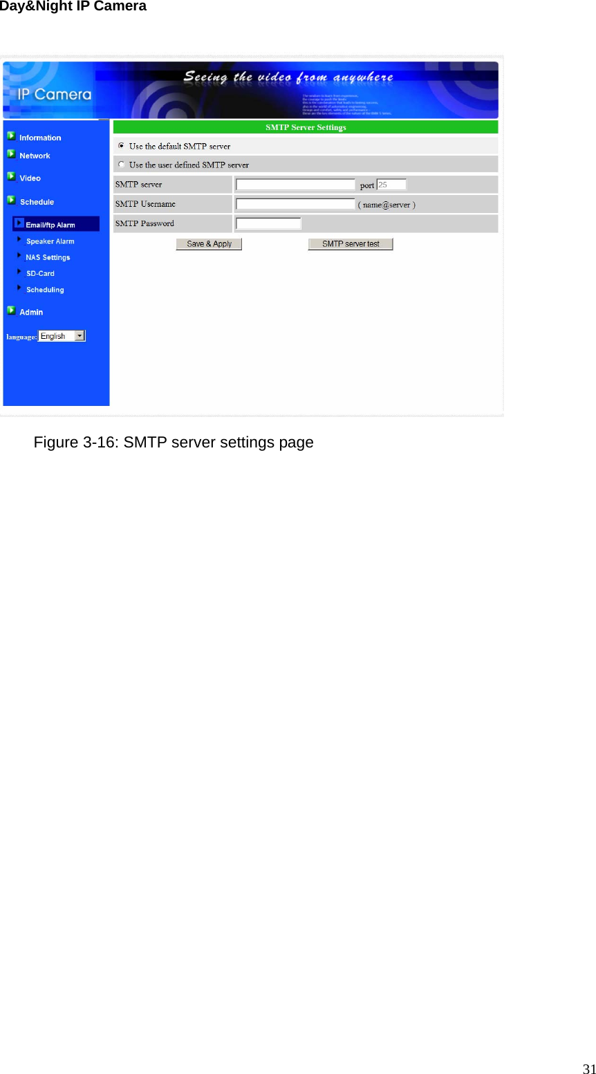 Day&amp;Night IP Camera  Figure 3-16: SMTP server settings page  31