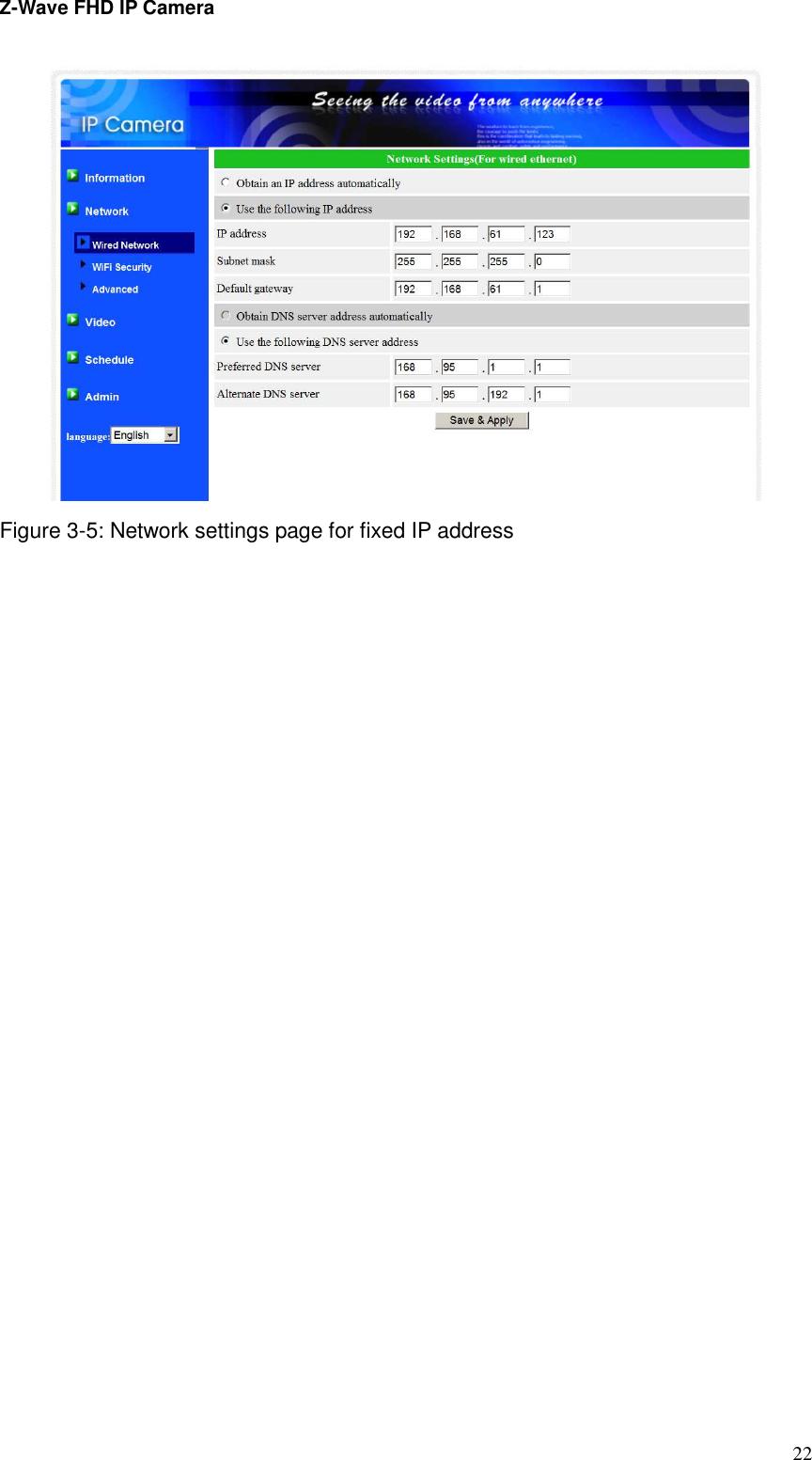 Z-Wave FHD IP Camera   22  Figure 3-5: Network settings page for fixed IP address     