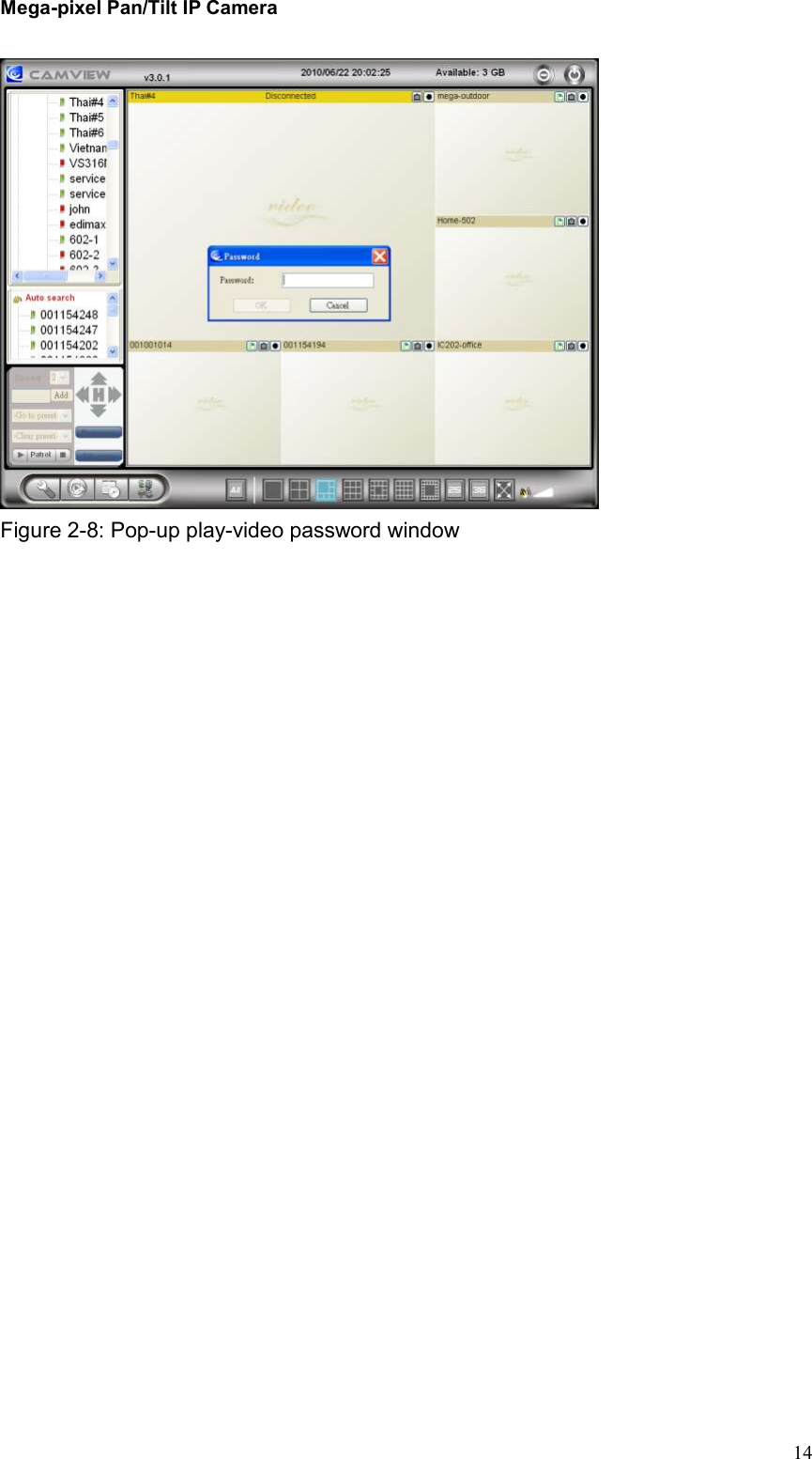 Mega-pixel Pan/Tilt IP Camera   14  Figure 2-8: Pop-up play-video password window  