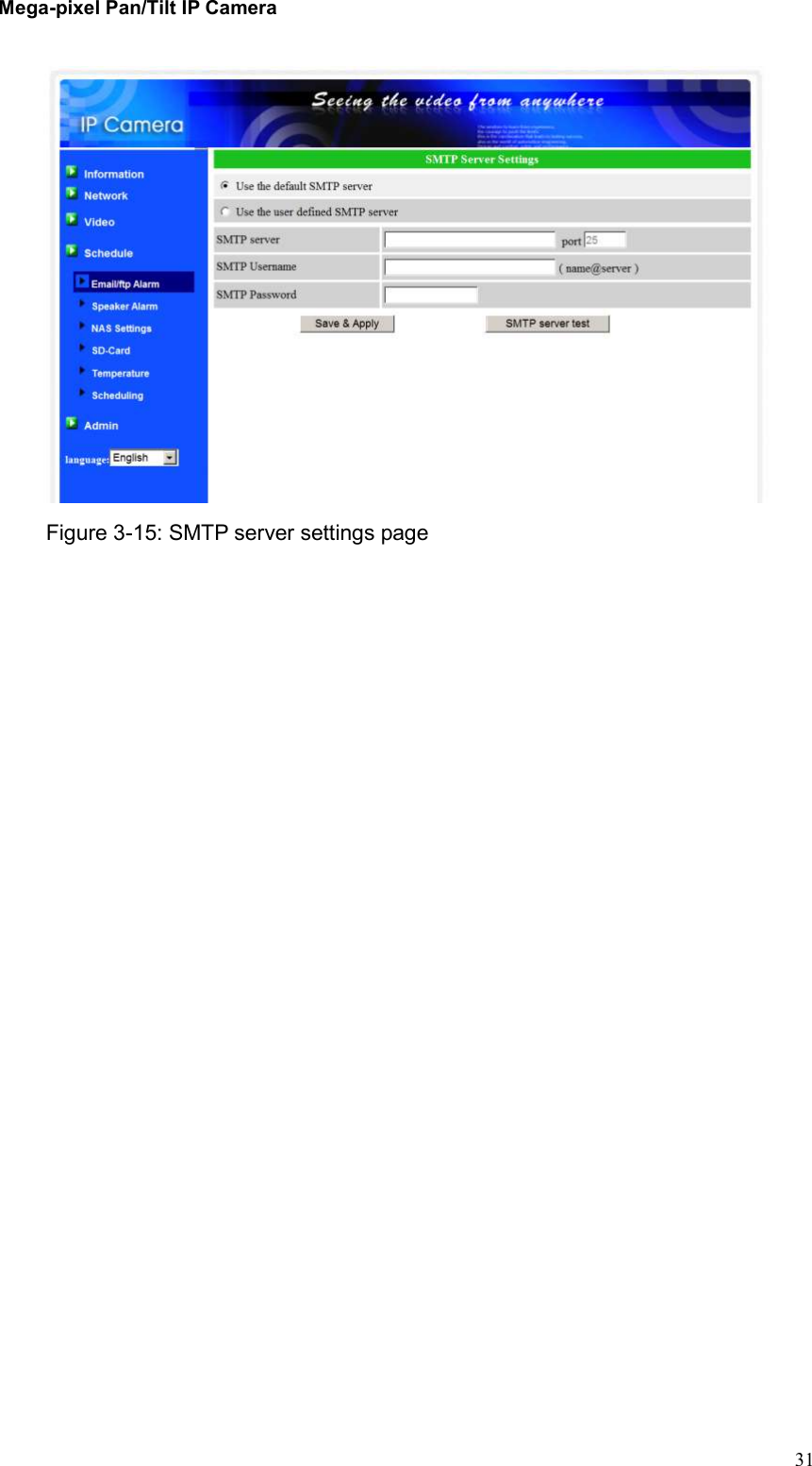 Mega-pixel Pan/Tilt IP Camera   31  Figure 3-15: SMTP server settings page 