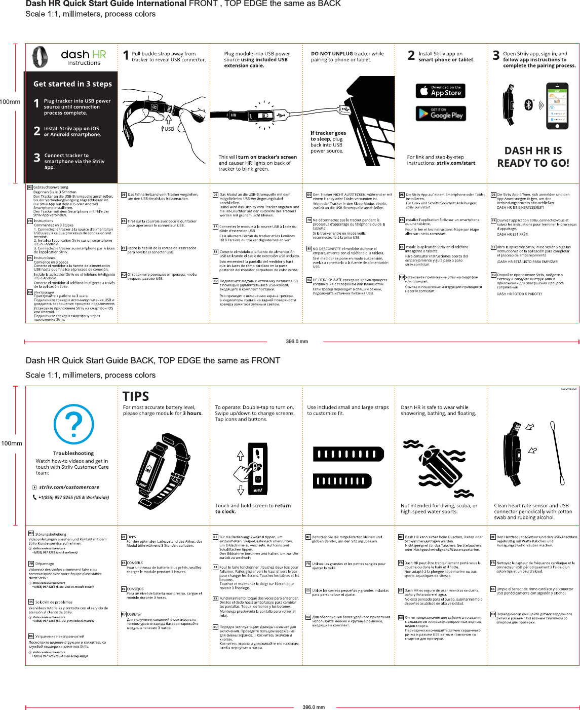 396.0 mm396.0 mmDash HR Quick Start Guide BACK, TOP EDGE the same as FRONTDash HR Quick Start Guide International FRONT , TOP EDGE the same as BACK100mm100mm