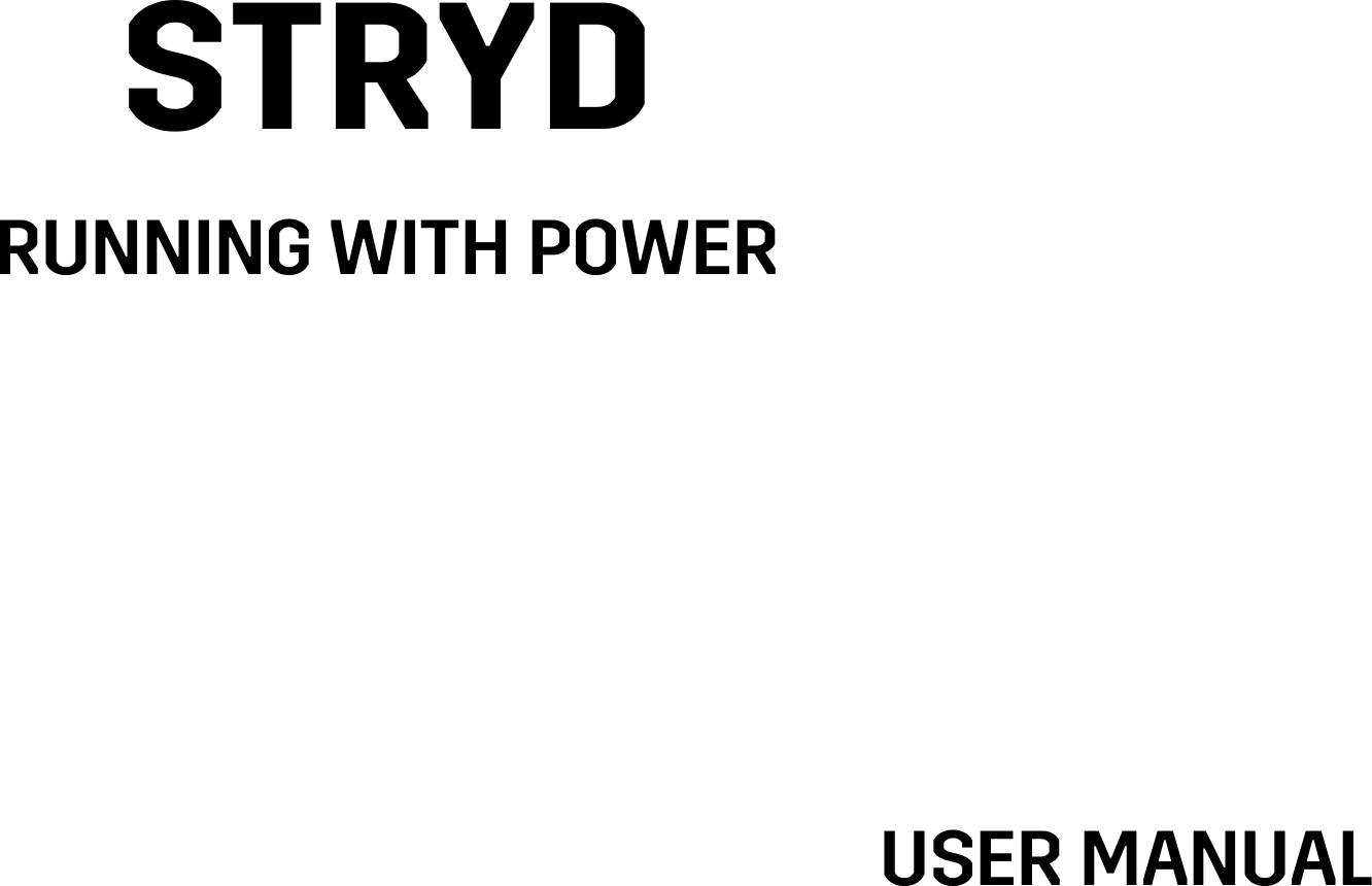 STRYD RUNNING WITH POWER USER MANUAL 