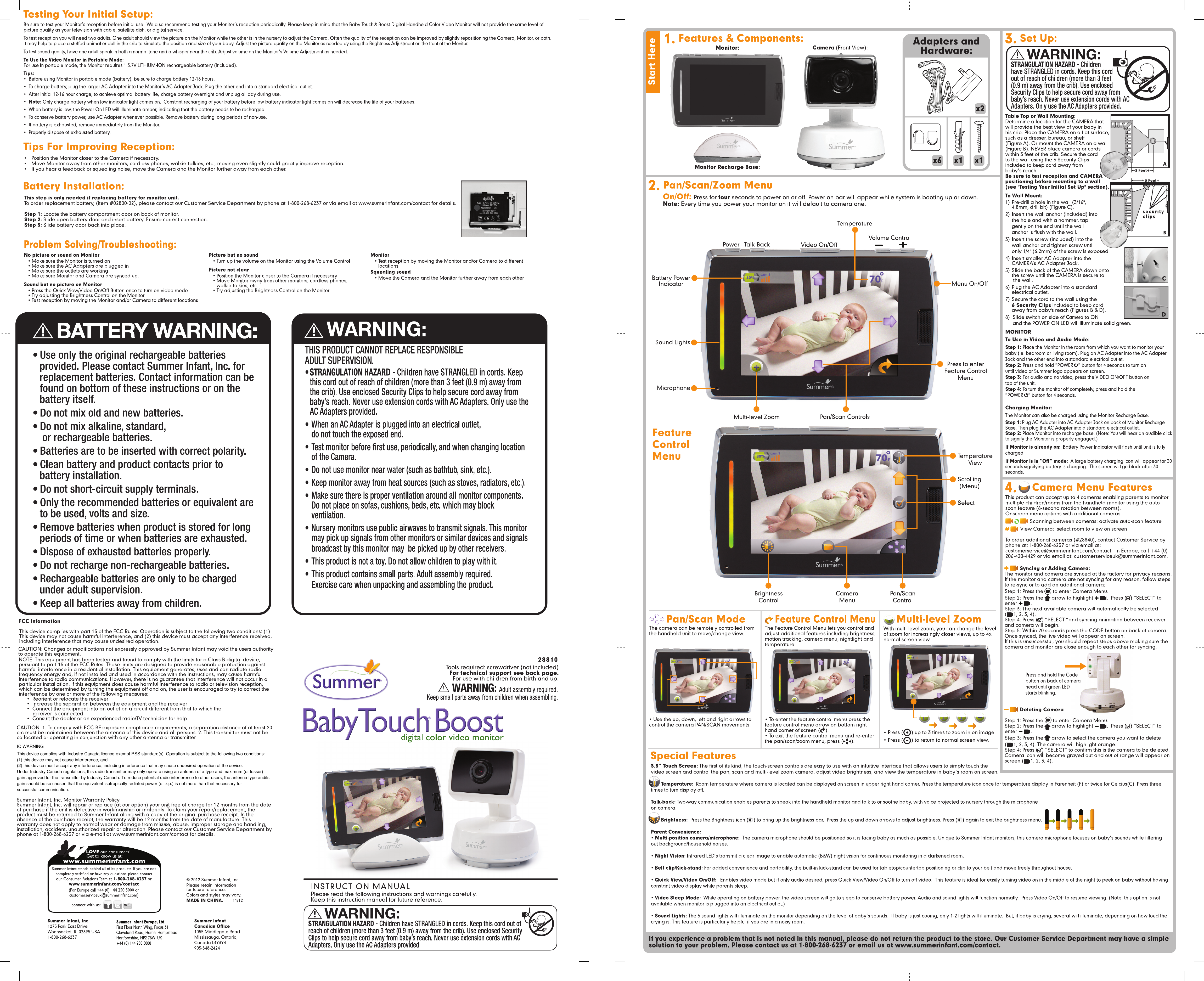 IC WARNINGThis device complies with Industry Canada licence-exempt RSS standard(s). Operation is subject to the following two conditions:(1) this device may not cause interference, and(2) this device must accept any interference, including interference that may cause undesired operation of the device.Under Industry Canada regulations, this radio transmitter may only operate using an antenna of a type and maximum (or lesser)gain approved for the transmitter by Industry Canada. To reduce potential radio interference to other users, the antenna type andits gain should be so chosen that the equivalent isotropically radiated power (e.i.r.p.) is not more than that necessary for successful communication.