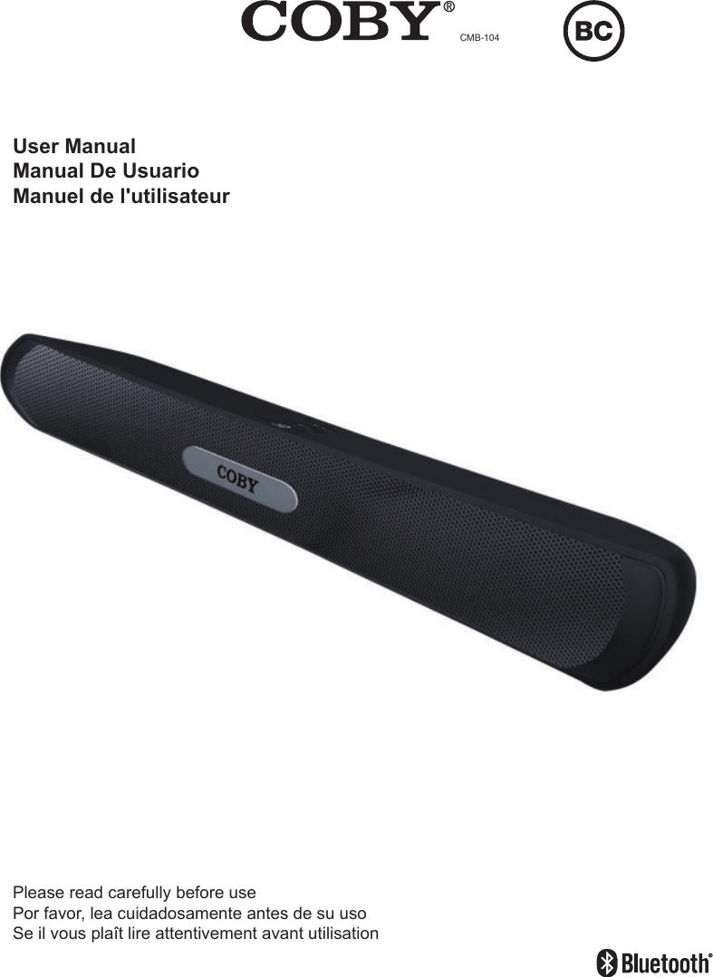 User ManualManual De UsuarioManuel de l&apos;utilisateurPlease read carefully before usePor favor, lea cuidadosamente antes de su usoSe il vous plaît lire attentivement avant utilisationCMB-104
