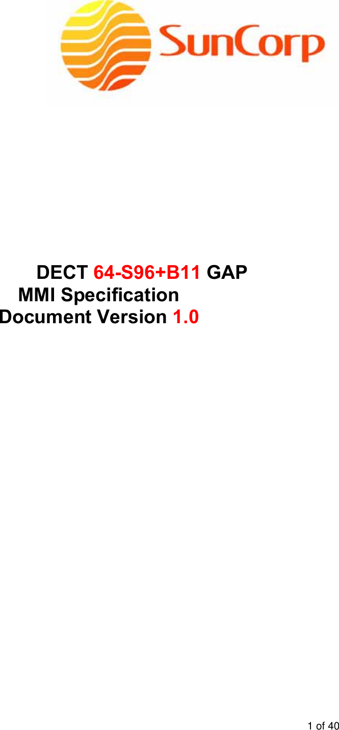             DECT 64-S96+B11 GAP MMI Specification Document Version 1.0     1 of 40 