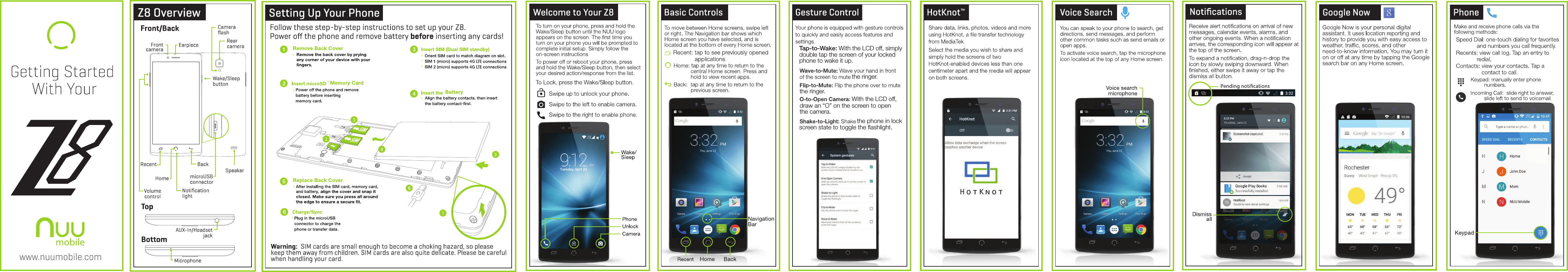 the phone in lock the ringer. the ringer. With the LCD off,screen state to toggle the ﬂashlight.Tap-to-Wake: With the LCD off, simplydouble tap the screen of your locked phone to wake it up.draw an “O” on the screen to open the camera. 