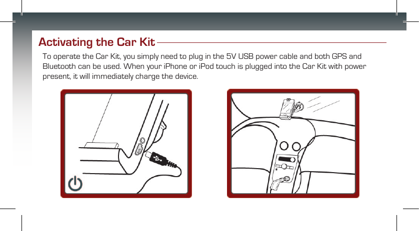 Activating the Car Kit