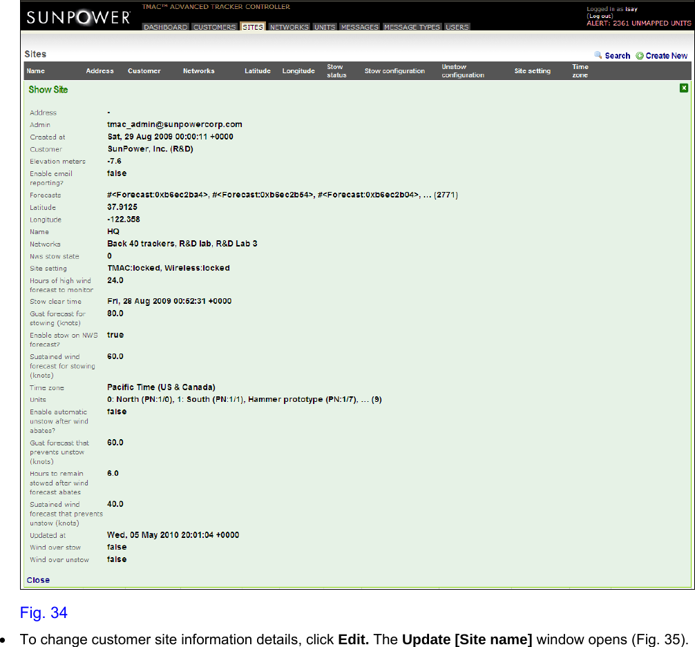     Fig. 34 •  To change customer site information details, click Edit. The Update [Site name] window opens (Fig. 35). 